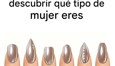 ¿Qué uña te atrae más? Revela qué tipo de mujer eres.