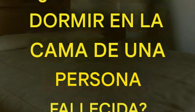 ¿Es posible dormir en la cama de una persona fallecida?