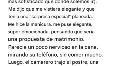 La noche que pensé que me propondría matrimonio… Me gastó una broma, así que le devolví una