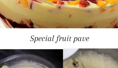 Special fruit pave